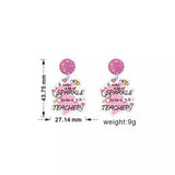 It Takes a lot of Sparkle to be a Teacher Earrings